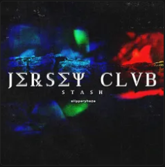 Jersey Club Stash – Slipperyhaze